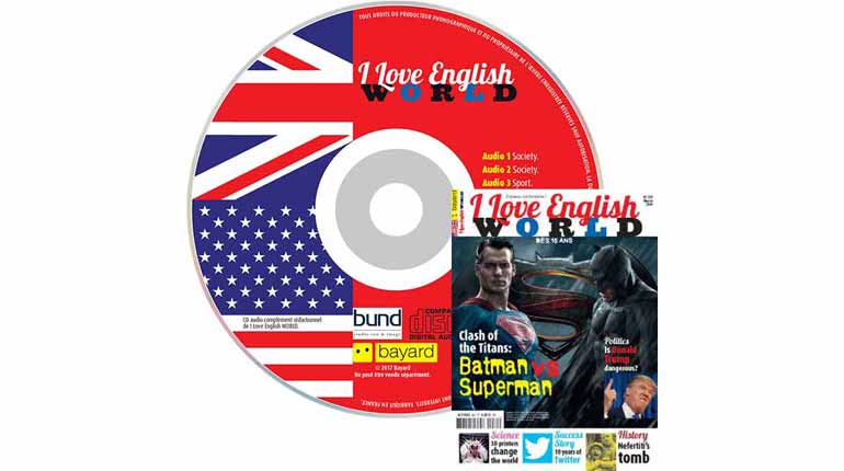 couverture I Love English World n°281, mars 2016, avec CD audio