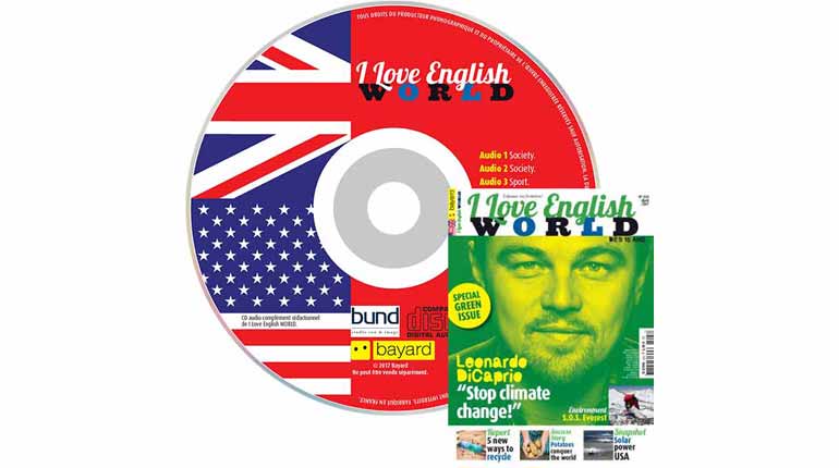 couverture I Love English World n°293, avril 2017, avec CD audio