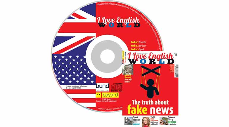 couverture I Love English World n°294, mai 2017, avec CD audio