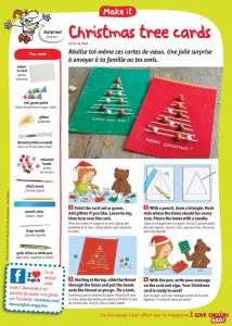 “Christmas tree cards” (cartes de Noël), I Love English for Kids! n°200, décembre 2018. Photos et réalisation : Maureen Nicolas. Illustrations : Henri Fellner.“Christmas tree cards” (cartes de Noël), I Love English for Kids! n°200, décembre 2018. Photos et réalisation : Maureen Nicolas. Illustrations : Henri Fellner.