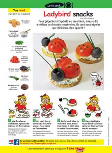 “Ladybird snacks”, I Love English for Kids, n° 327, mai 2020 - Photos : F. Sesboüé. Illustrations : Clémence Lallemand.