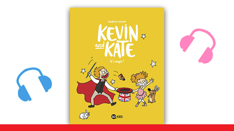 Couverture de la BD Kevin and Kate, tome 4, “It's magic!”