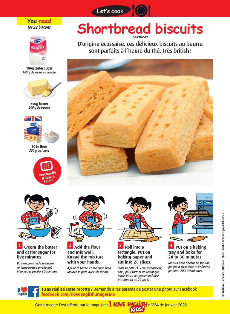 “Shortbread biscuits”, I Love English for Kids! n°234, janvier 2022. Illustrations : Clémence Lallemand. Photo : Martin Rettenberger/AdobeStock.