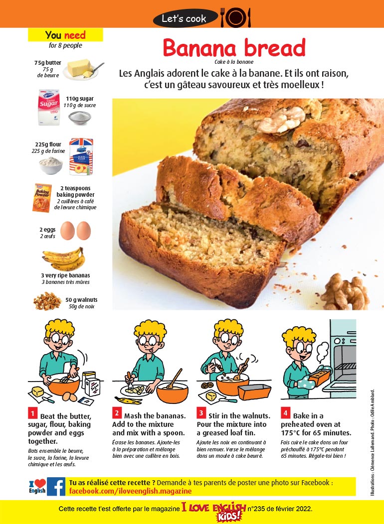 “Banana bread”, I Love English for Kids! n°235, février 2022. Illustrations : Clémence Lallemand. Photo : Odile Amblard.