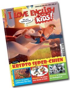 I Love English for Kids! n°238, mai 2022.