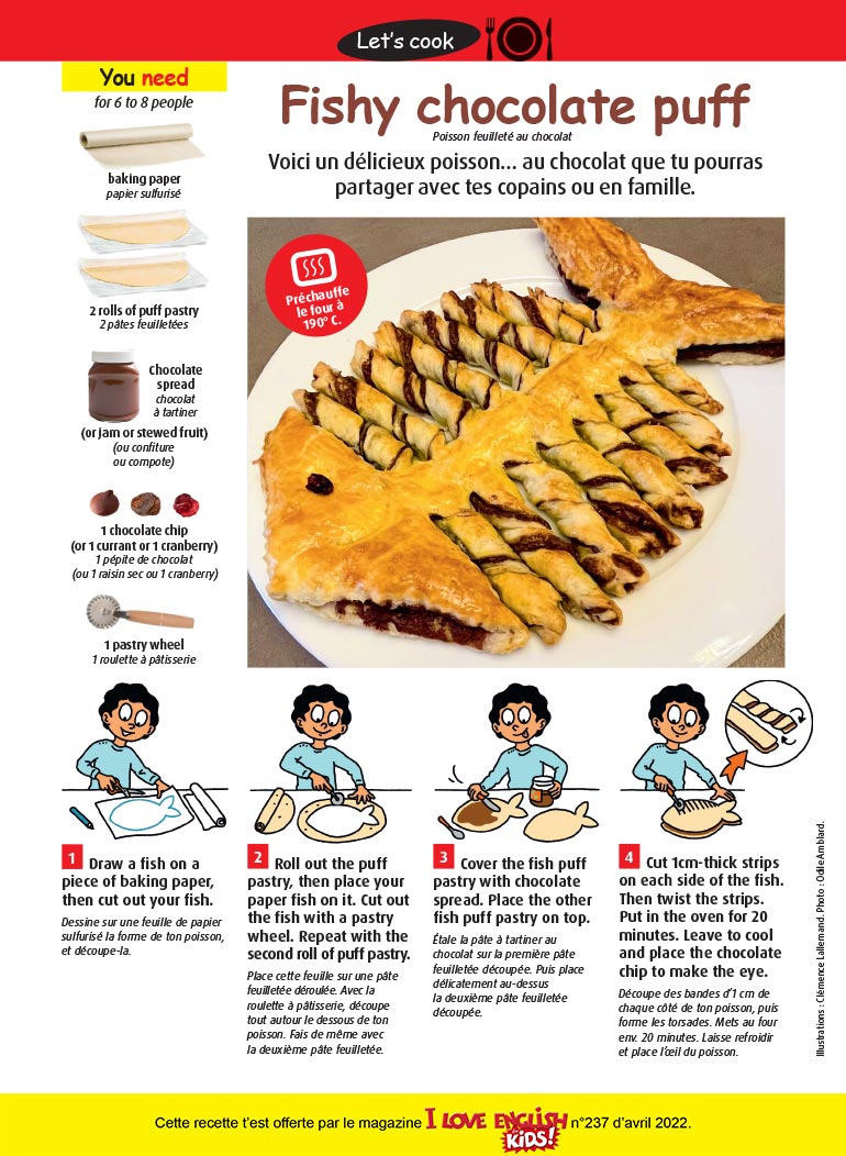 “Fishy chocolate puff”, I Love English for Kids! n°237, avril 2022. Illustrations : Clémence Lallemand. Photo : Odile Amblard.