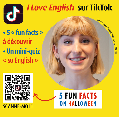 I Love English sur TikTok - 5 “fun facts” sur Halloween à découvrir - 1 mini-quiz “so english”