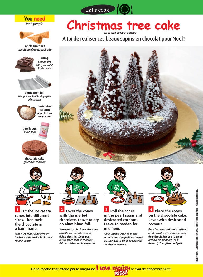 Christmas tree cake, I Love English for Kids! n°244, décembre 2022. Illustrations : Clémence Lallemand. Photo : Maureen Nicolas.