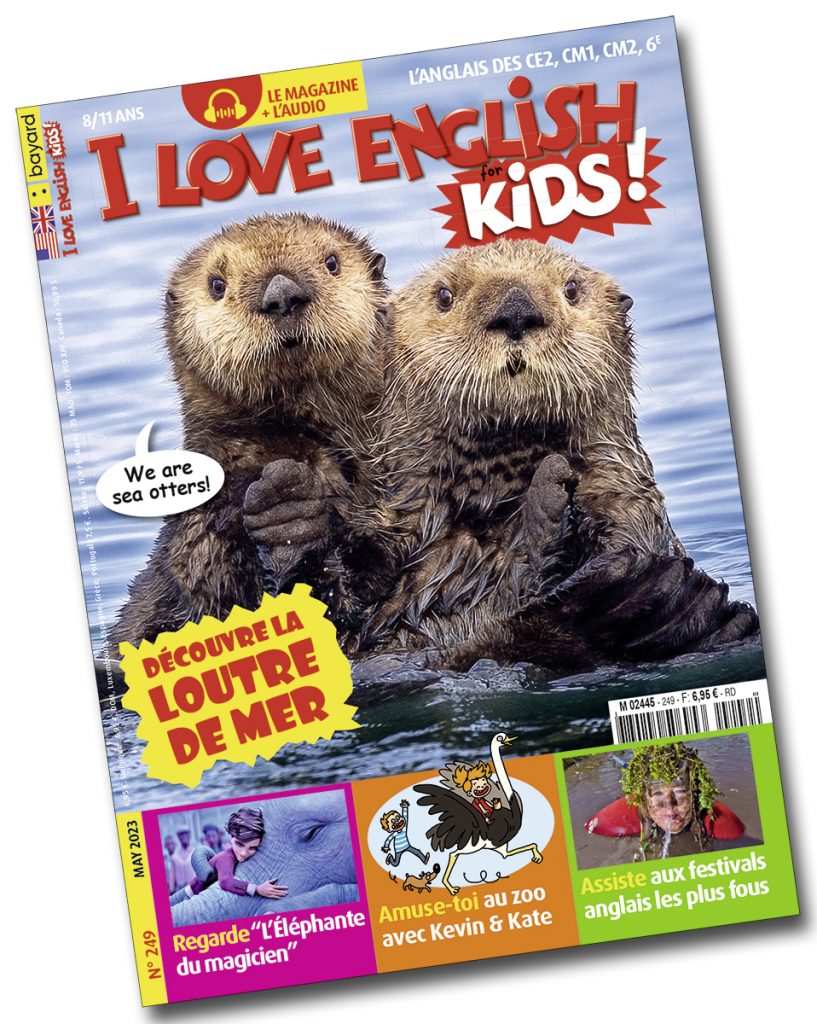 Couverture du magazine I Love English for Kids!, n°249, mai 2023.
