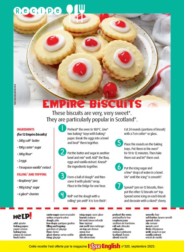 Empire biscuits, I Love English n°320, septembre 2023. Photo : Nelea Reazanteva/AdobeStock