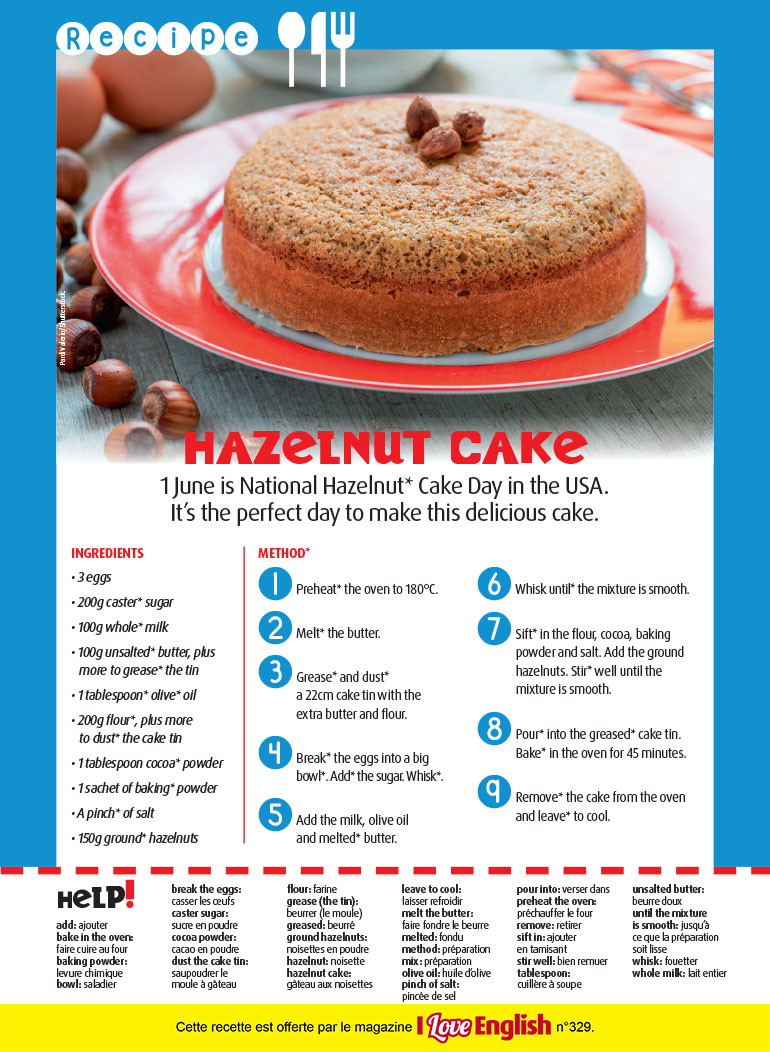 “Hazelnut cake”, I Love English n°329, juin 2024. Photo : Pardi Valerio/Shutterstock.