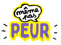 Même pas peur !